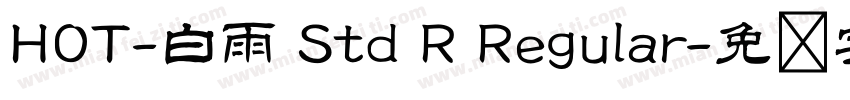 HOT-白雨 Std R Regular字体转换